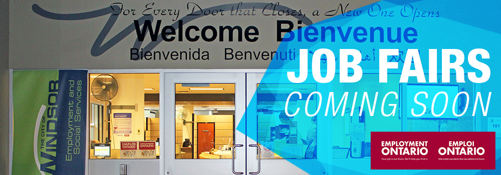 Welcome sign and doors to resource centre, Employment Ontario logo and words, Job Fairs - Coming Soon!
